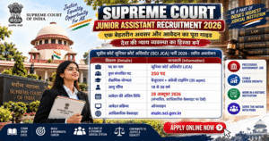Supreme Court Junior Assistant Recruitment 2026